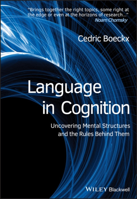 Language in Cognition: Uncovering Mental Structures and the Rules Behind Them