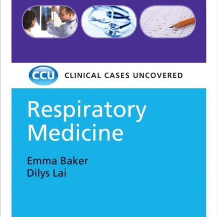 Respiratory Medicine: Clinical Cases Uncovered