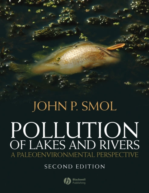 Pollution of Lakes and Rivers: A Paleoenvironmental Perspective