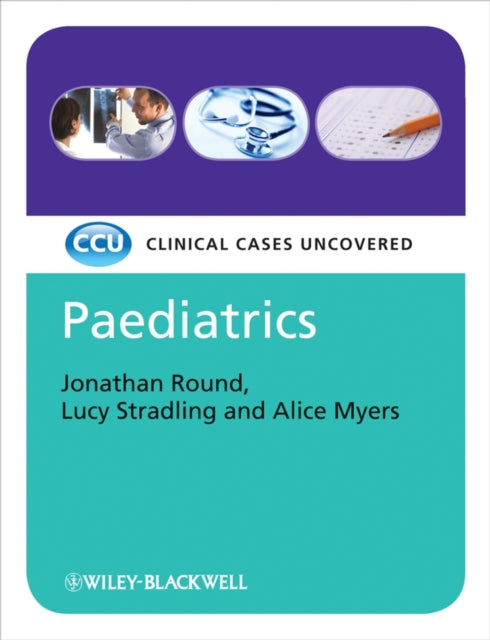 Paediatrics: Clinical Cases Uncovered