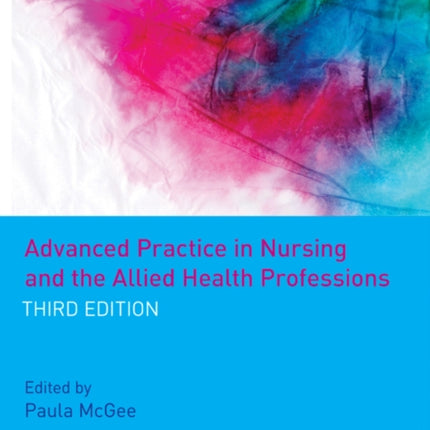 Advanced Practice in Nursing and the Allied