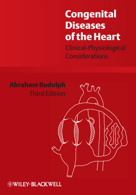 Congenital Diseases of the Heart: Clinical-Physiological Considerations