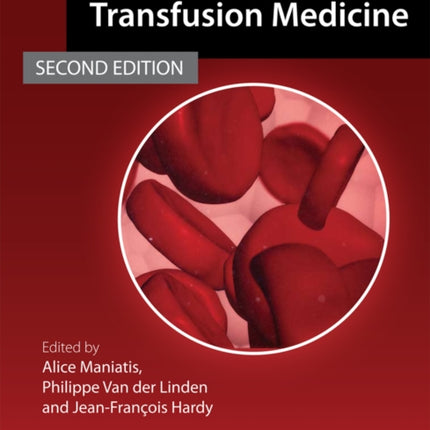 Alternatives to Blood Transfusion in Transfusion Medicine