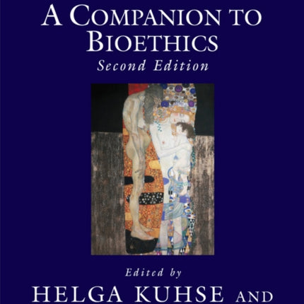 A Companion to Bioethics