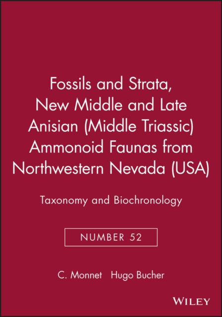 New Middle and Late Anisian (Middle Triassic) Ammonoid Faunas from Northwestern Nevada (USA): Taxonomy and Biochronology, Proceedings of the 5th International Brachiopod Conference