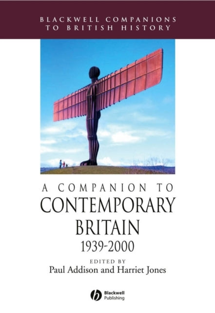 A Companion to Contemporary Britain 1939 - 2000