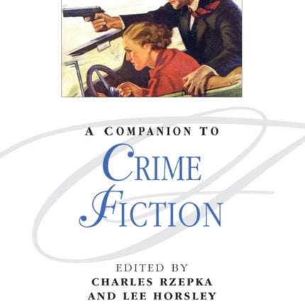 A Companion to Crime Fiction