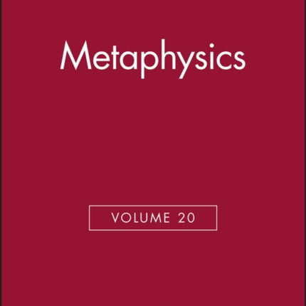 Metaphysics, Volume 20