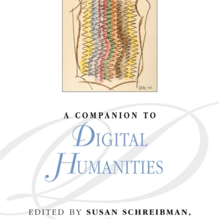 A Companion to Digital Humanities