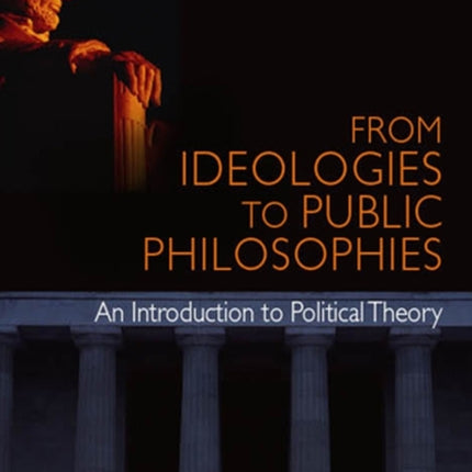 From Ideologies to Public Philosophies