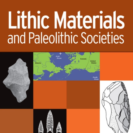 Lithic Materials and Paleolithic Societies