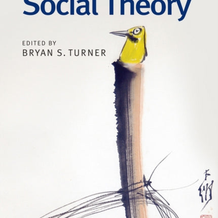 The New Blackwell Companion to Social Theory