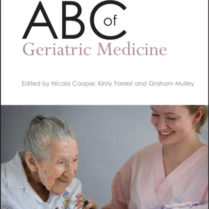 ABC of Geriatric Medicine