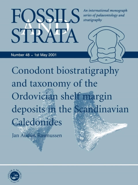 Conodont Biostratigraphy and Taxonomy of the Ordovician Shelf Margin Deposits in the Scandinavian Caledonides