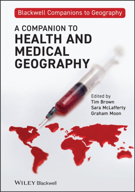 A Companion to Health and Medical Geography