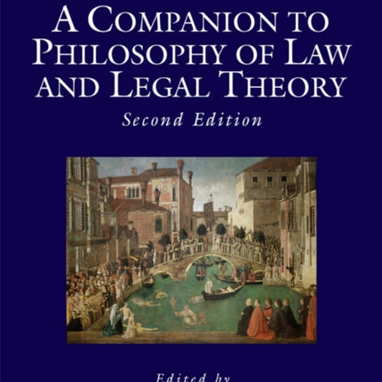 A Companion to Philosophy of Law and Legal Theory