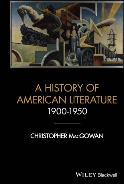 A History of American Literature 1900  1950