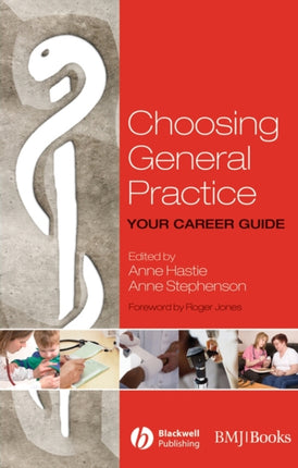 Choosing General Practice: Your Career Guide