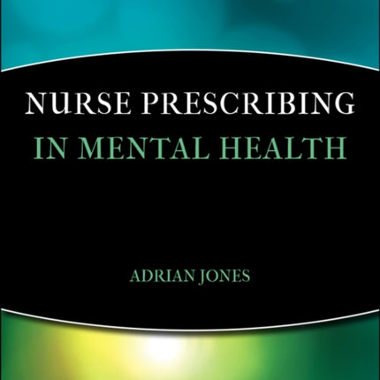 Nurse Prescribing in Mental Health