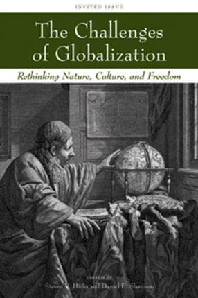 The Challenges of Globalization: Rethinking Nature, Culture, and Freedom