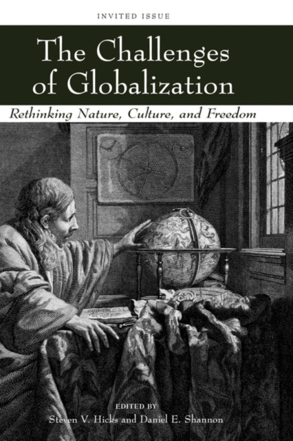 The Challenges of Globalization: Rethinking Nature, Culture, and Freedom