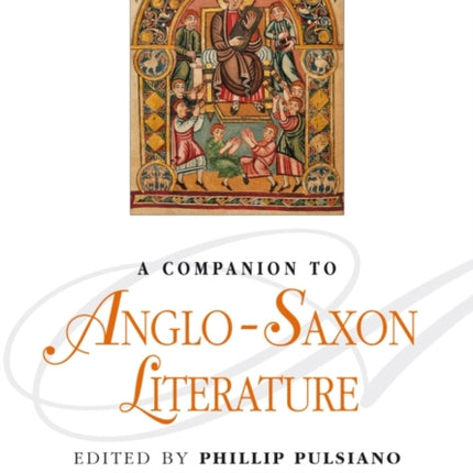 A Companion to Anglo-Saxon Literature