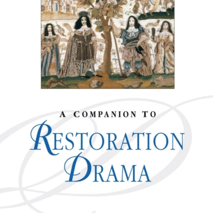 A Companion to Restoration Drama