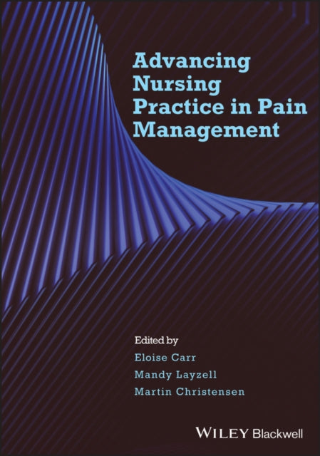 Advancing Nursing Practice in Pain Management