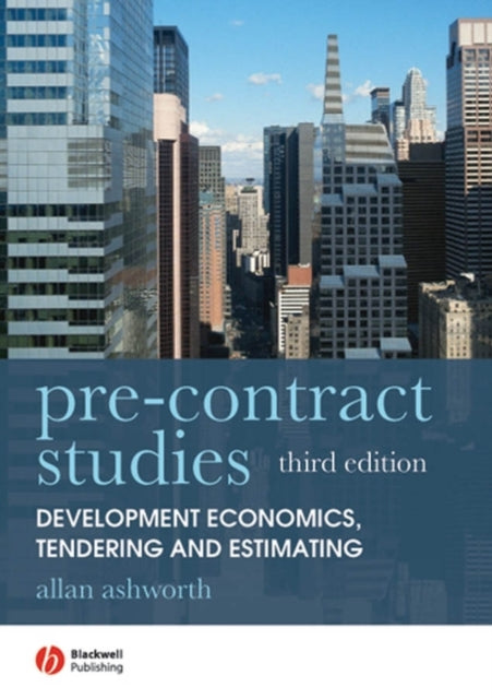 Pre-contract Studies: Development Economics, Tendering and Estimating