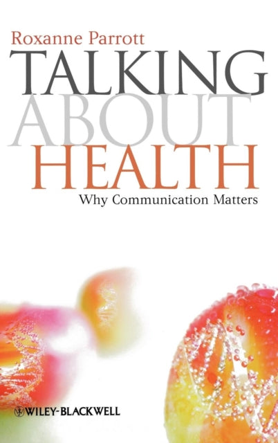 Talking about Health: Why Communication Matters