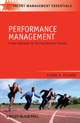 Performance Management: A New Approach for Driving Business Results