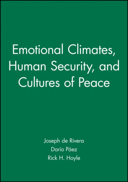 Emotional Climates, Human Security, and Cultures of Peace