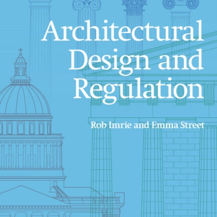 Architectural Design and Regulation