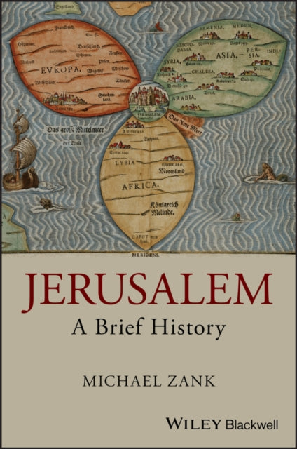 Jerusalem: A Brief History