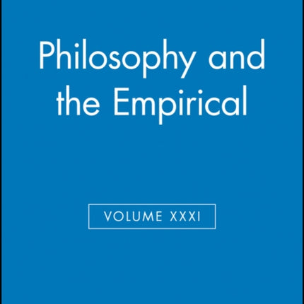 Philosophy and the Empirical, Volume XXXI