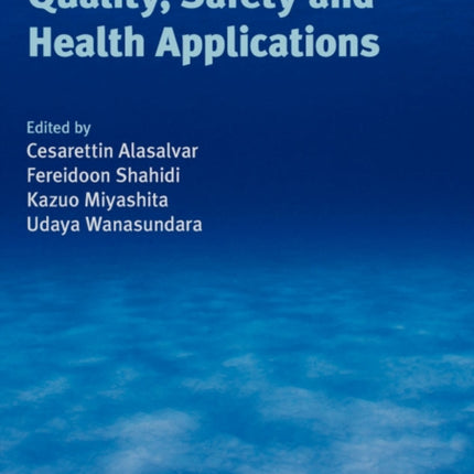 Handbook of Seafood Quality, Safety and Health Applications