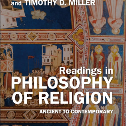 Readings in Philosophy of Religion: Ancient to Contemporary