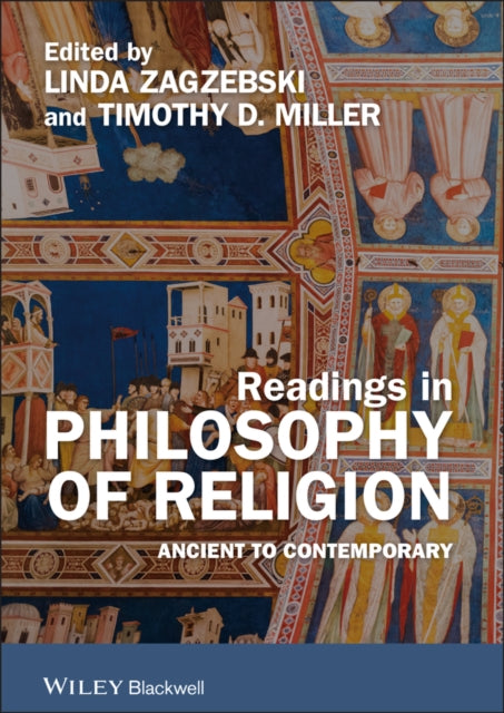 Readings in Philosophy of Religion: Ancient to Contemporary