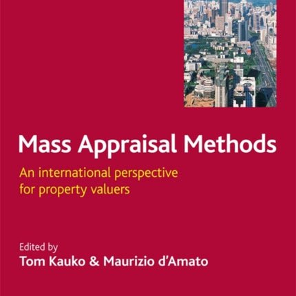 Mass Appraisal Methods: An International Perspective for Property Valuers