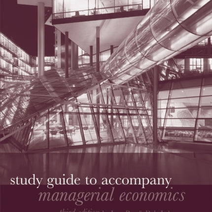 Study Guide to Accompany Managerial Economics