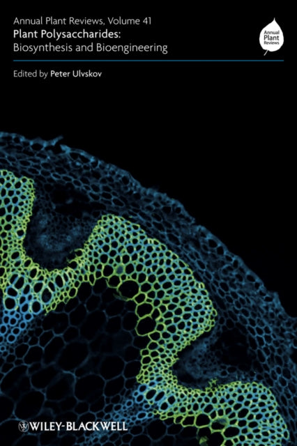 Annual Plant Reviews, Plant Polysaccharides: Biosynthesis and Bioengineering