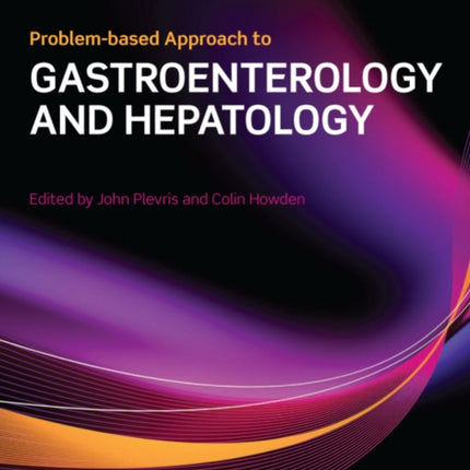 Problem-based Approach to Gastroenterology and Hepatology