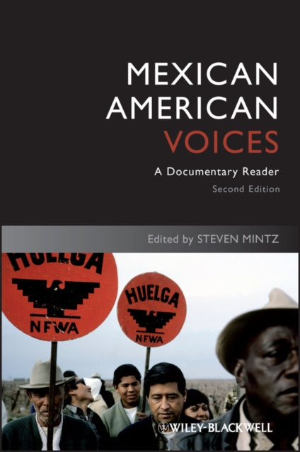 Mexican American Voices: A Documentary Reader