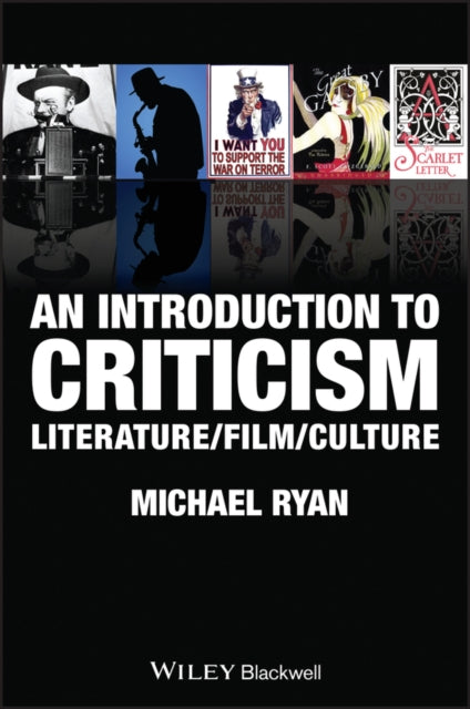 An Introduction to Criticism: Literature - Film - Culture