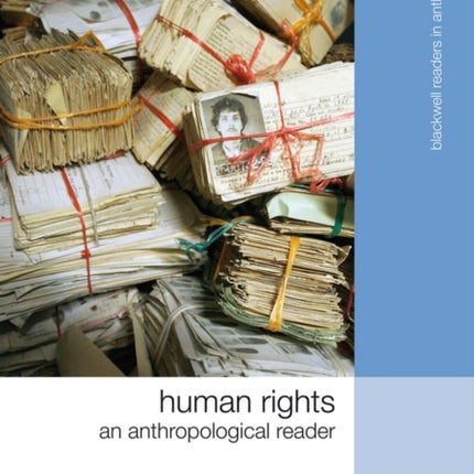 Human Rights: An Anthropological Reader