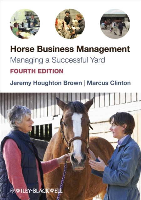 Horse Business Management: Managing a Successful Yard