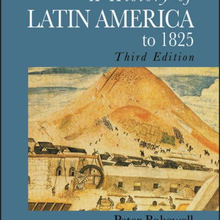 A History of Latin America to 1825