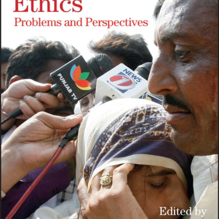 Global Media Ethics: Problems and Perspectives