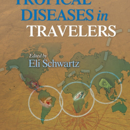 Tropical Diseases in Travelers