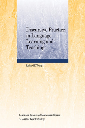 Discursive Practice in Language Learning and Teaching